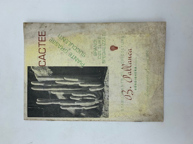 Stabilimento di floricoltura B. Pallanca, Bordighera. Piante grasse e succulente (Catalogo)